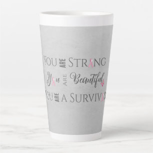 Strong and Beautiful   Breast Cancer Survivor Latte Mug