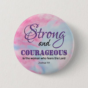 STRONG AND COURAGEOUS Fearless Christian Woman 6 Cm Round Badge