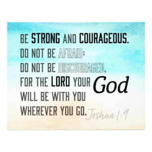 Strong and Courageous Joshua 1:9 Bible Verse Photo Print