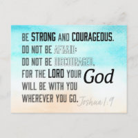 Strong and Courageous Joshua 1:9 Bible Verse