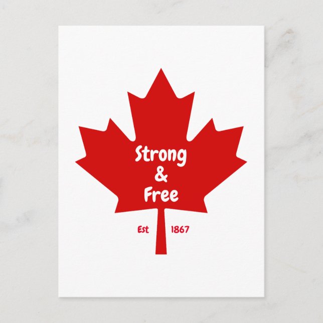  "Strong and Free" Maple Leaf  Postcard (Front)