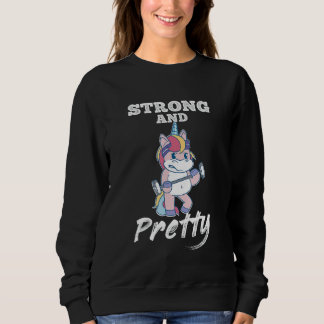 Strong And Pretty Fitness Workout Gym Unicorn Sweatshirt