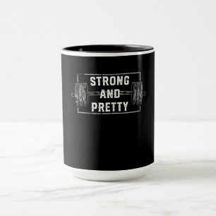 Strong And Pretty Funny Gym Quotes Tank Top Mug