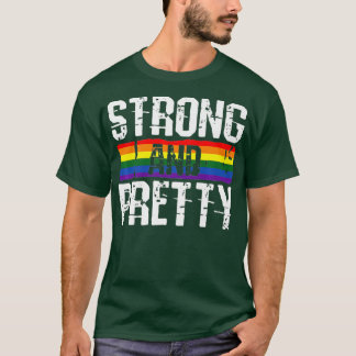 Strong And Pretty Gay Pride Gym Lifting Workout T-Shirt