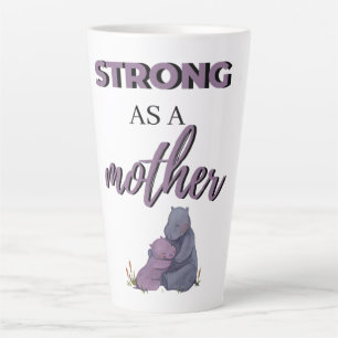Strong As A Mother black Latte Mug