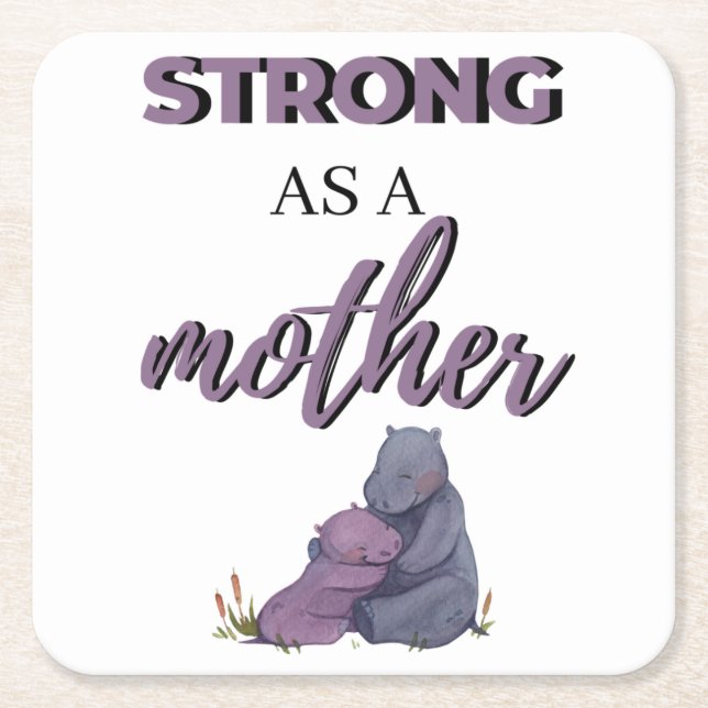 Strong As A Mother black Square Paper Coaster (Front)