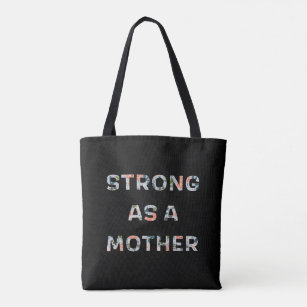 Strong as a Mother Floral Design Tote Bag
