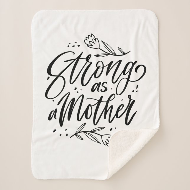 Strong As A Mother Sherpa Blanket (Front)