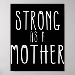 Strong as a Mother Weightlifting Mum Poster