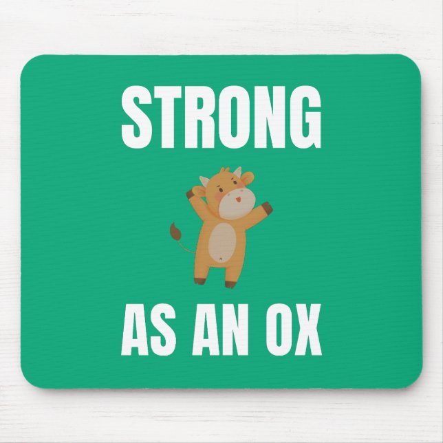 Strong as an Ox alternate design Mouse Pad (Front)