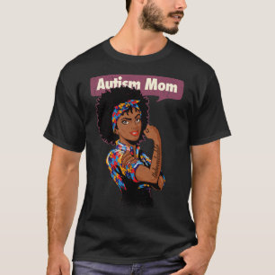 Strong Autism Mum Awareness Afro Mother Black Woma T-Shirt