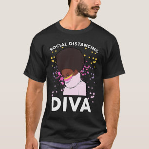 Strong Black Woman Melanin Social Distance Diva Qu T-Shirt