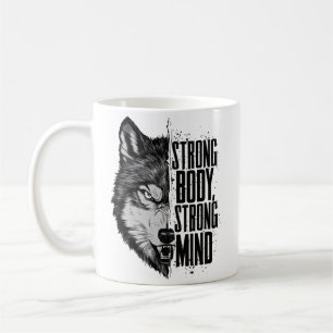 Strong Body Strong Mind Wolf Motivation Coffee Mug