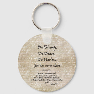 Strong, Brave, Fearless Quote with Bible Verse Key Ring