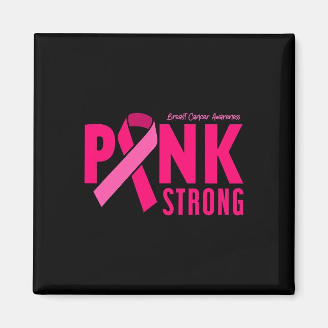 Strong Breast Cancer Awareness  Magnet (Front)