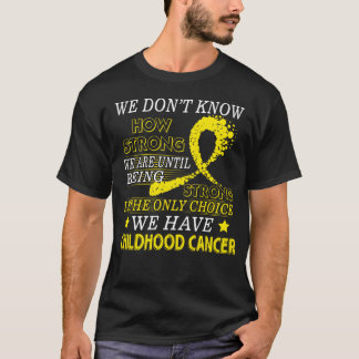 Strong Childhood cancer Gold awareness T-Shirt