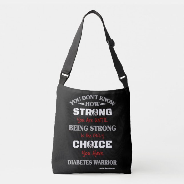 Strong/Choice 2...Diabetes Crossbody Bag (Front)