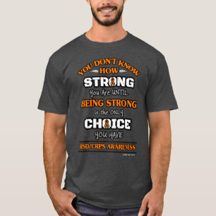 Strong/Choice 2...RSD/CRPS T-Shirt