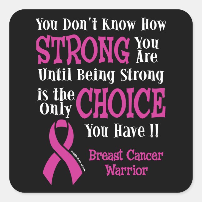 Strong/Choice...Breast Cancer Square Sticker (Front)
