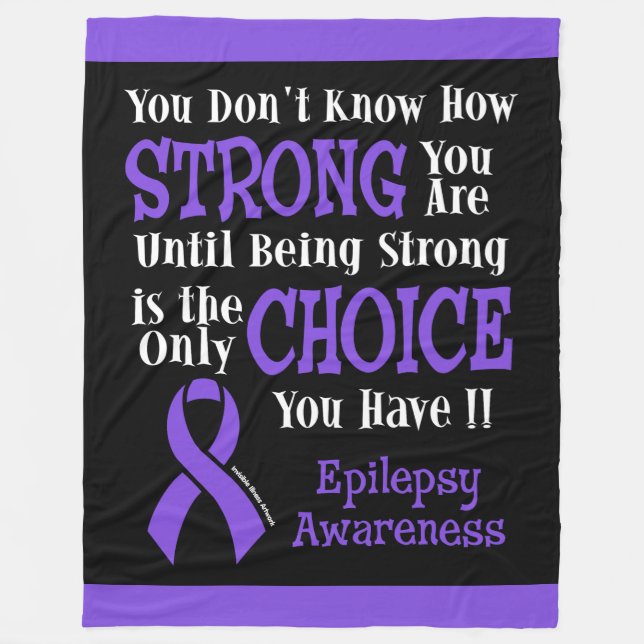 Strong/Choice...Epilepsy Fleece Blanket (Front)