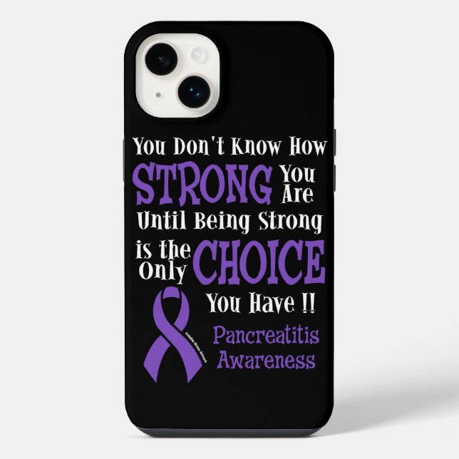 Strong/Choice...Pancreatitis iPhone Case (Back)