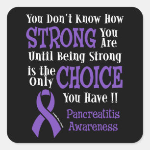 Strong/Choice...Pancreatitis Square Sticker