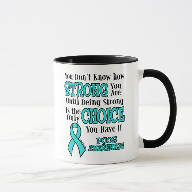 Strong/Choice...PCOS Mug (Right)