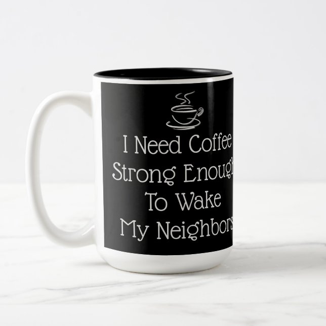 Strong Coffee Humour  Two-Tone Coffee Mug (Left)