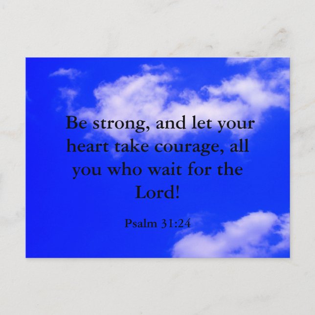 Strong Courage Bible Verse Blue Sky White Clouds Postcard (Front)