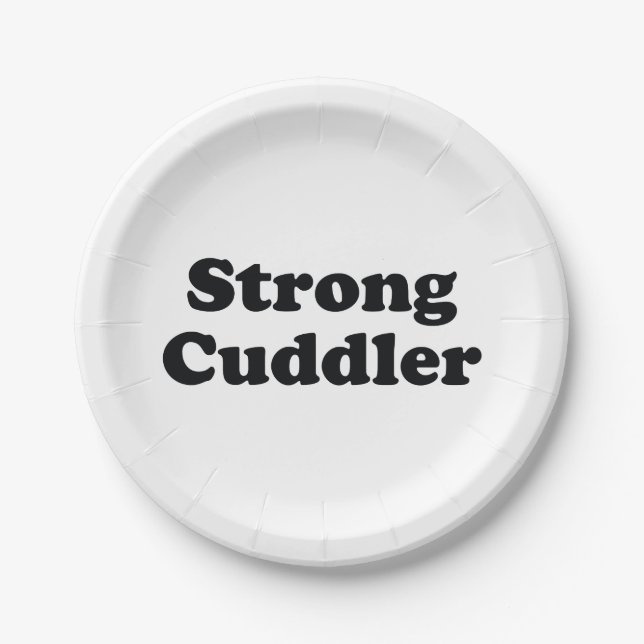Strong Cuddler Paper Plate (Front)
