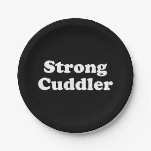 Strong Cuddler Paper Plate