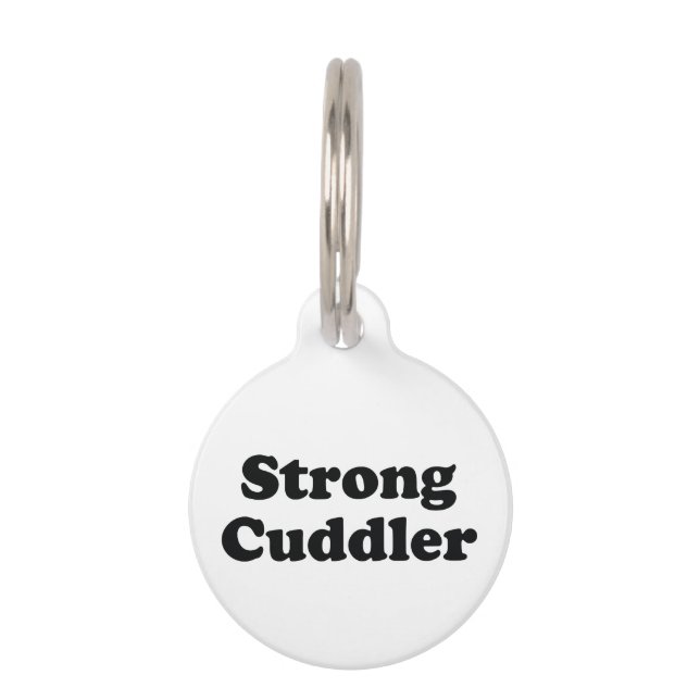 Strong Cuddler Pet Tag (Front)