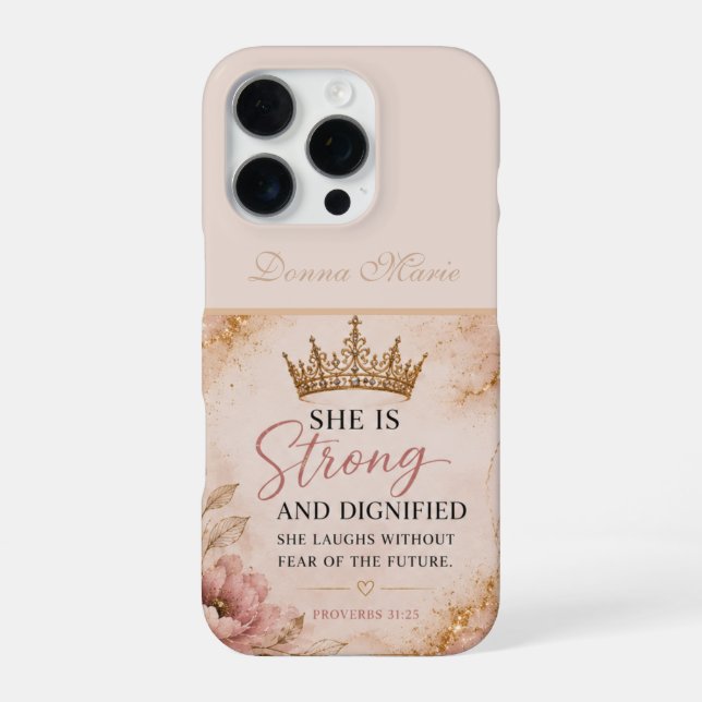 Strong & Dignified Proverbs 31:25 Inspirational  iPhone Case (Back)