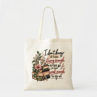 Strong Enough To Let Go Cosy Book Stack Tote Bag