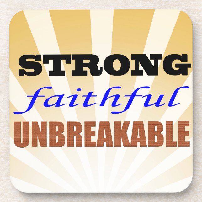 Strong Faithful Unbreakable Coaster (Front)