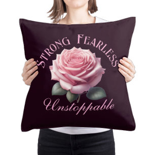 Strong Fearless Unstoppable & Pink Rose T-Shirt Cushion