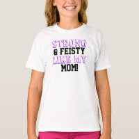 Strong Feisty Like Mum Kids Purple Shirt