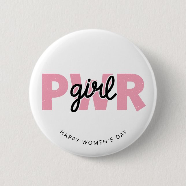 strong  girl power happy women's day feminist 6 cm round badge (Front)