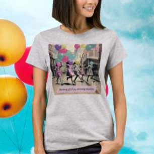 Strong Girls Strong World T-Shirt