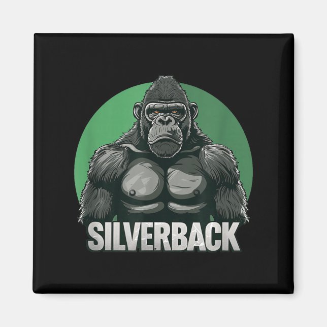 Strong Gorilla Silverback For Monkey Lovers  Magnet (Front)