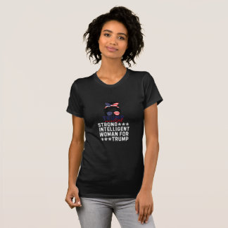 Strong Intelligent Woman for Trump Girl MAGA Women T-Shirt