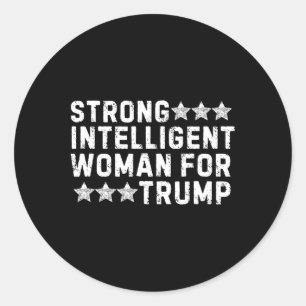 Strong Intelligent Woman For Trump Girl Mega Women Classic Round Sticker