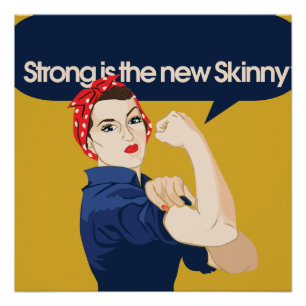 Strong is the new Skinny Poster