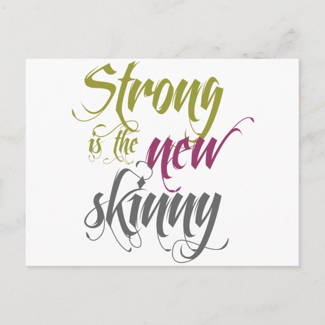 Strong is the New Skinny - Script Postcard (Front)