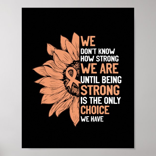 Strong Is The Only Choice Uterine Cancer Awareness Poster (Front)