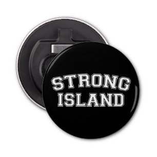 Strong Island, NYC, USA Bottle Opener