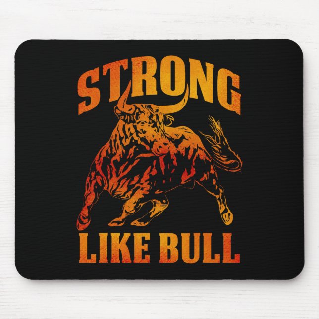 Strong Like A Bull Powerlifting Bodybuilding 11  Mouse Pad (Front)