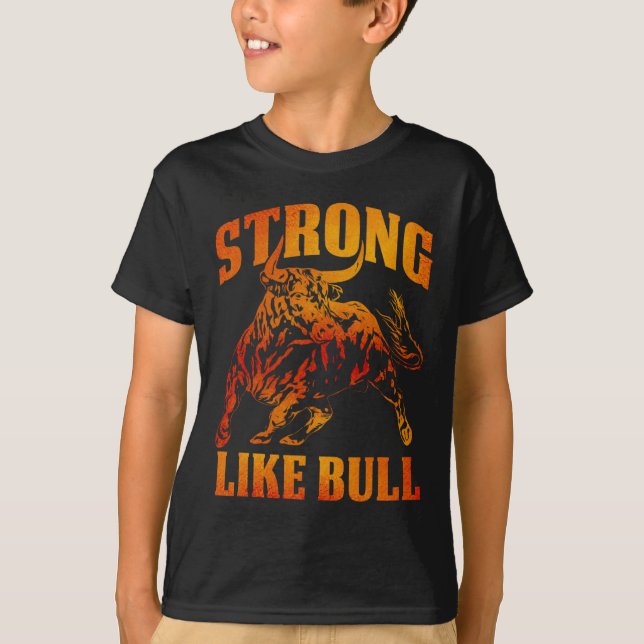Strong Like A Bull Powerlifting Bodybuilding 11  T-Shirt (Front)
