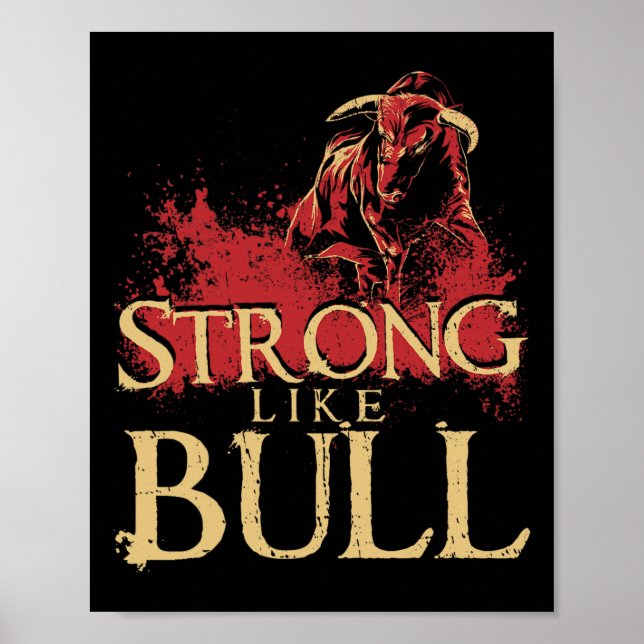 Strong Like A Bull Powerlifting Bodybuilding 1  Poster (Front)