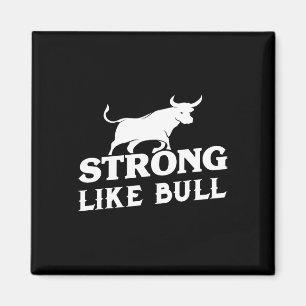Strong Like A Bull Powerlifting Bodybuilding 3 Magnet